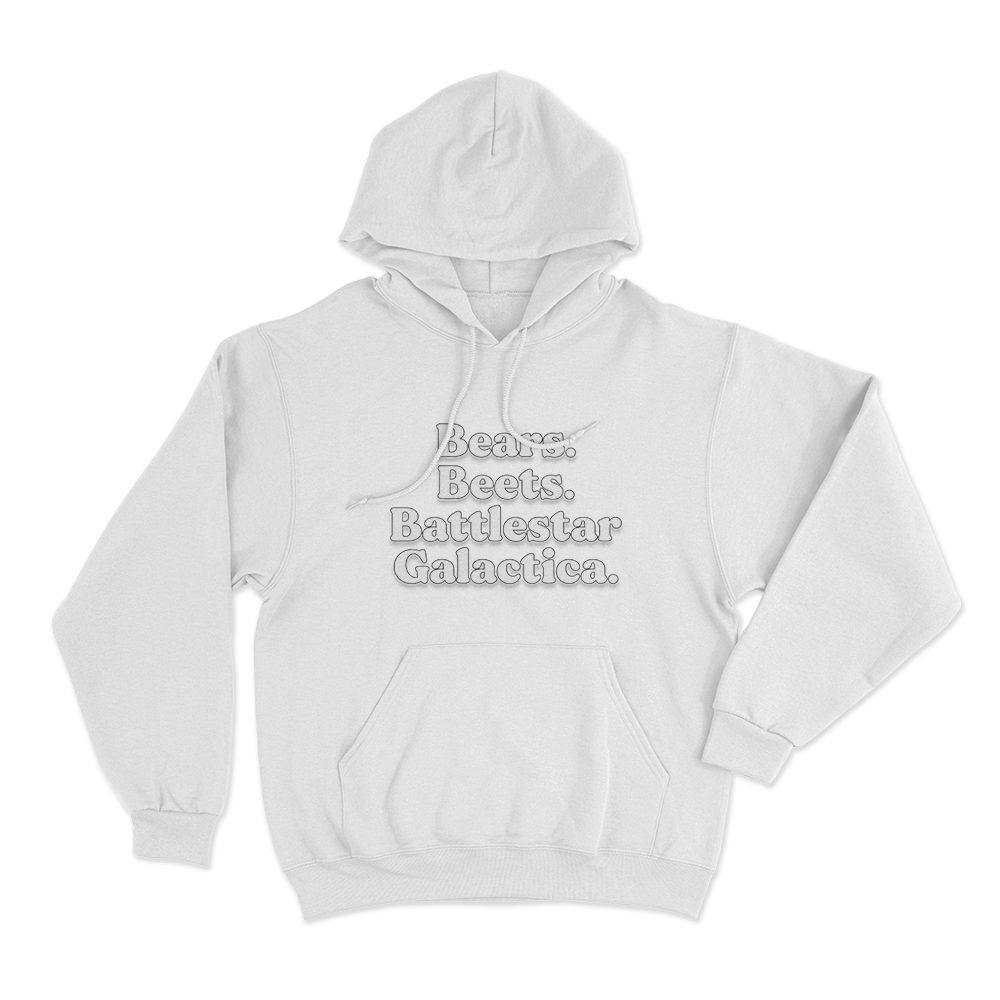 The Office Bears. Beets. Battlestar Galactica. Unisex Hoodie White The Office Bears. Beets. Battlestar Galactica. Unisex Hoodie White